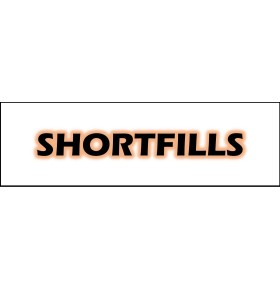 Shortfills
