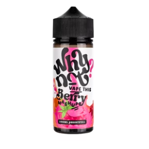 Berry Mashup - Why Not? 100ml